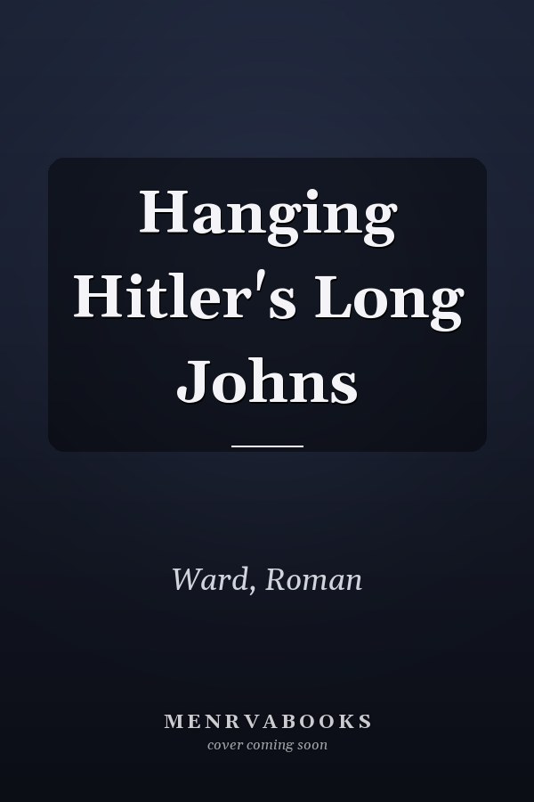 Hanging Hitler's Long Johns