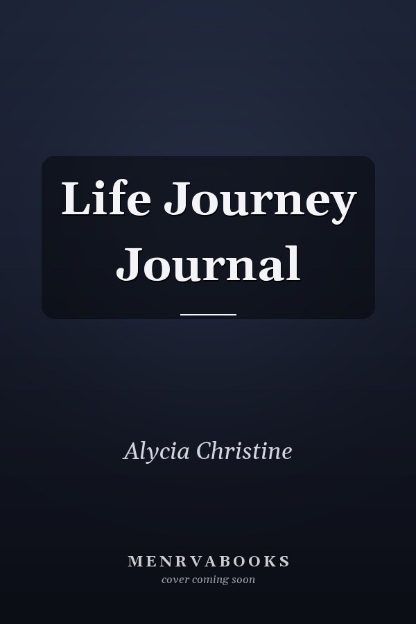 Life Journey Journal