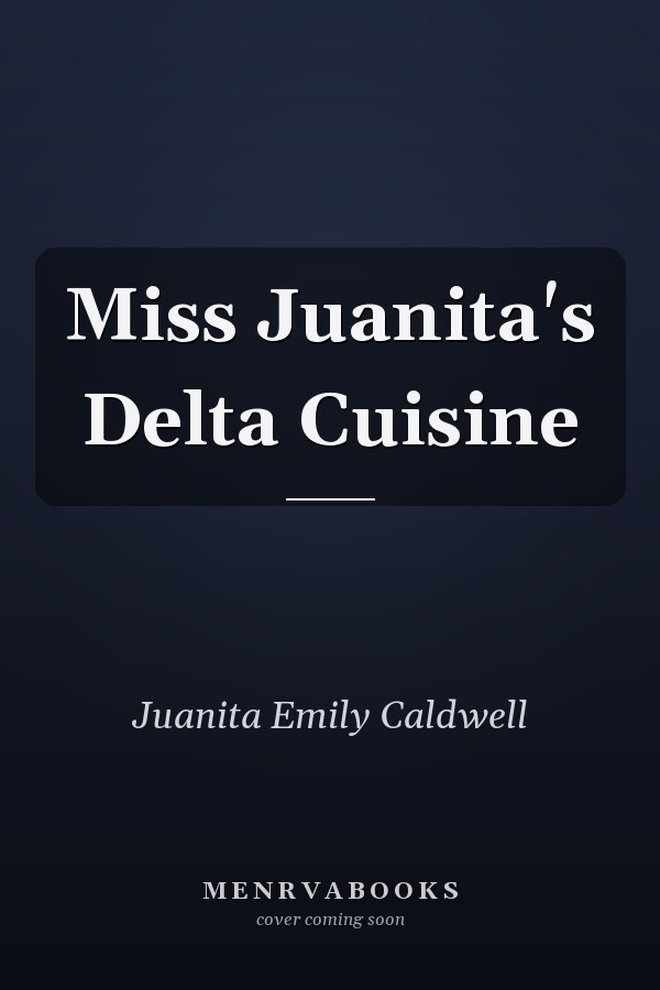 Miss Juanita's Delta Cuisine