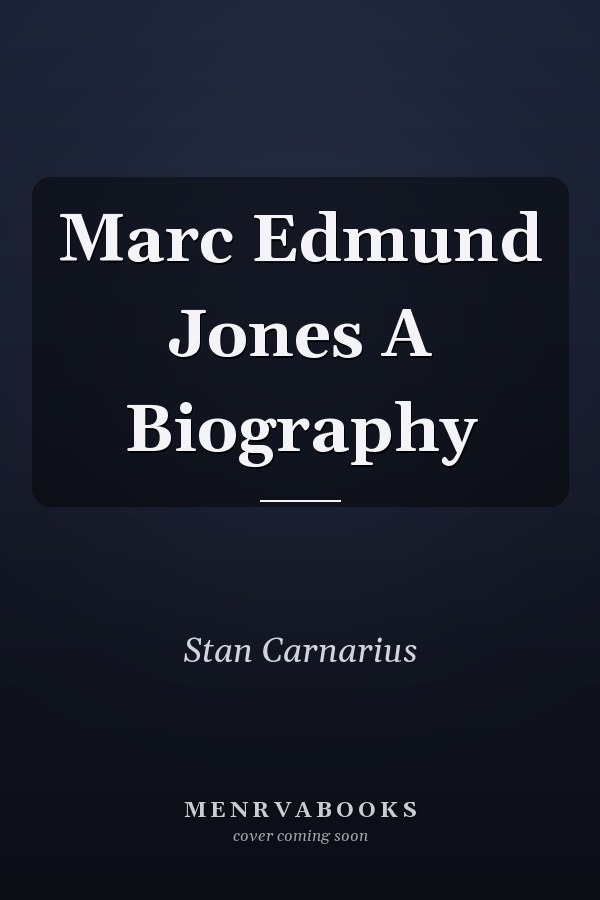Marc Edmund Jones A Biography