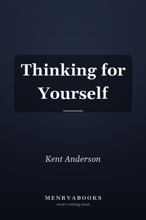Thinking for Yourself