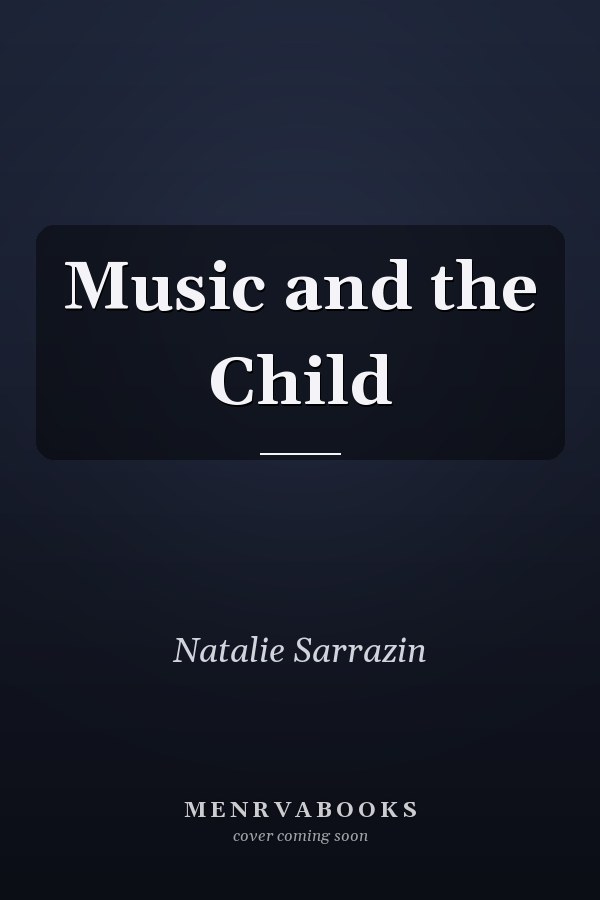 Music and the Child