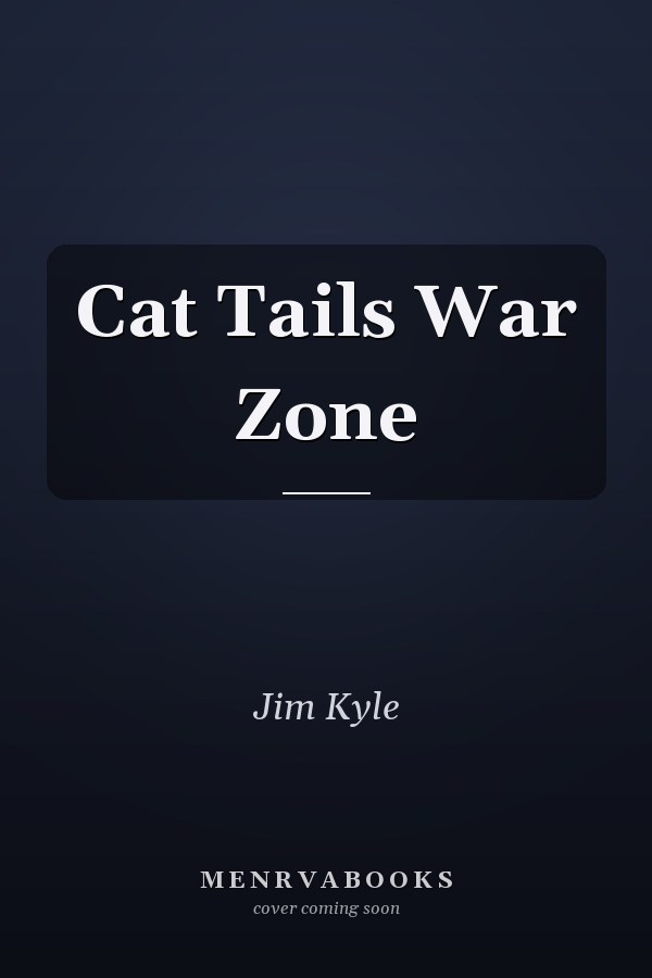 Cat Tails War Zone