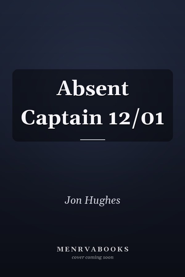 Absent Captain 12/01