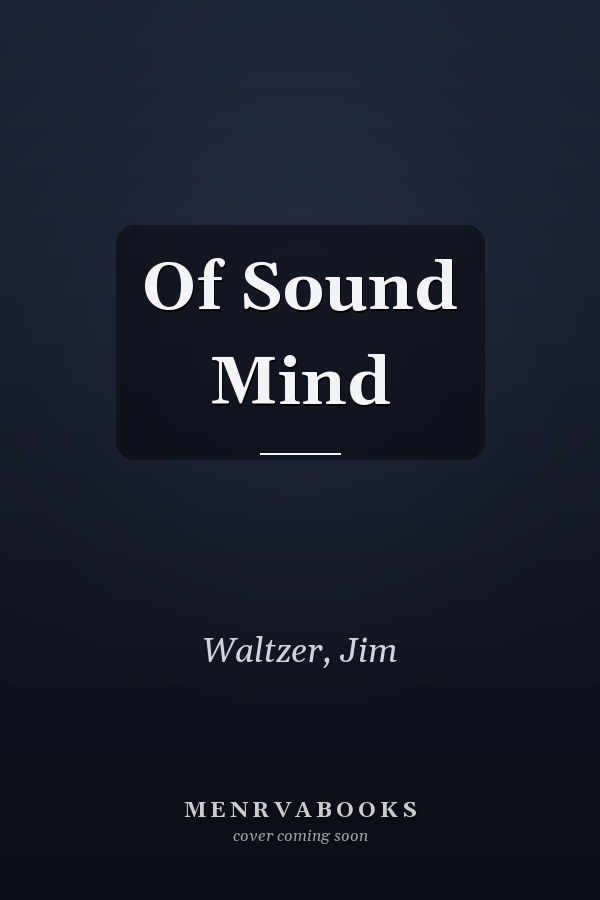 Of Sound Mind