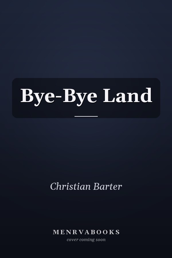 Bye-Bye Land