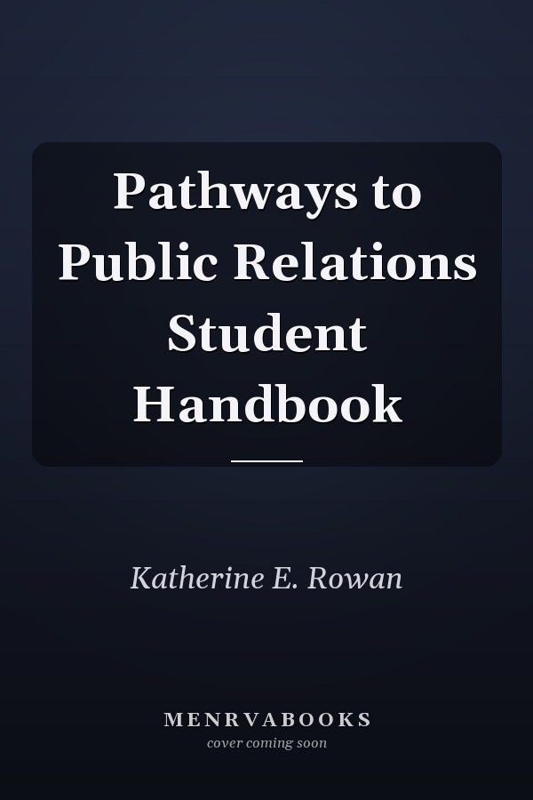 Pathways to Public Relations Student Handbook