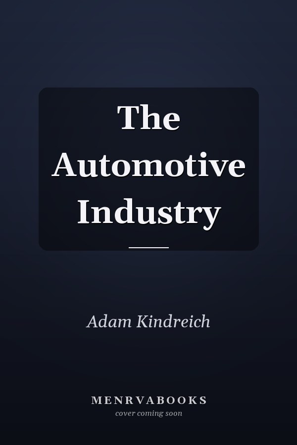 The Automotive Industry