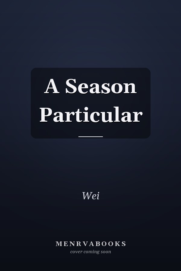 A Season Particular