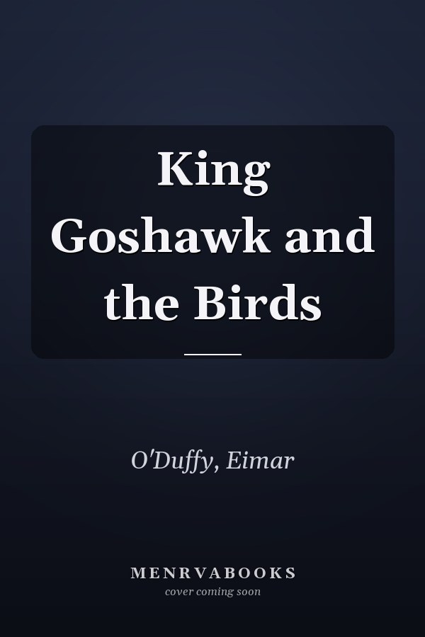 King Goshawk and the Birds