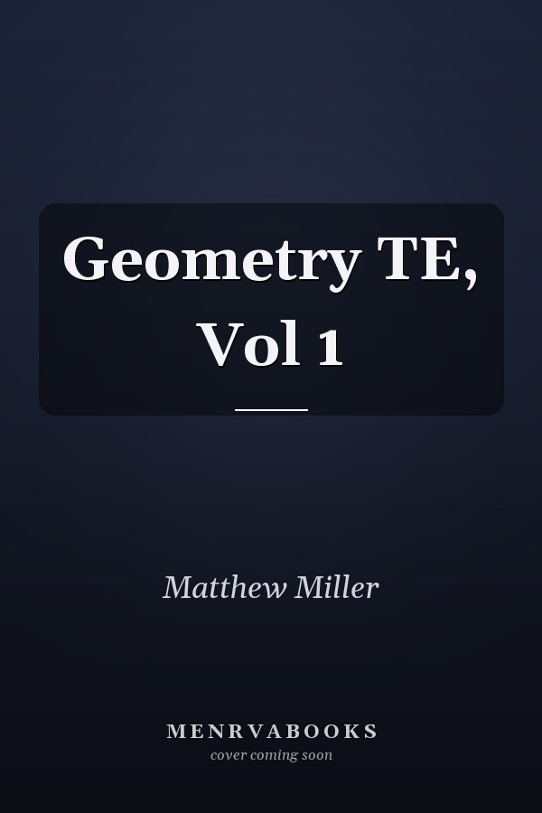 Geometry TE, Vol 1