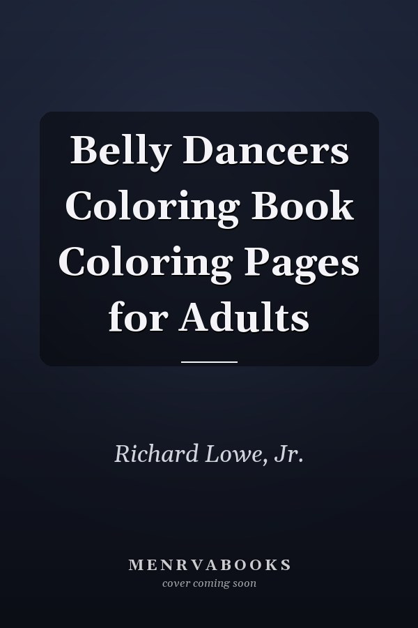Belly Dancers Coloring Book Coloring Pages for Adults