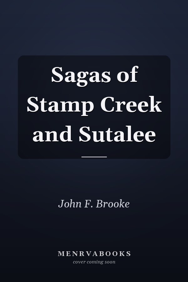 Sagas of Stamp Creek and Sutalee