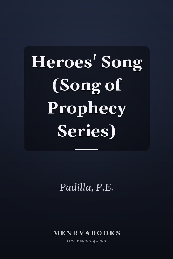 Heroes' Song (Song of Prophecy Series)