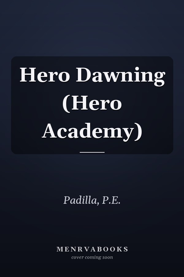 Hero Dawning (Hero Academy)
