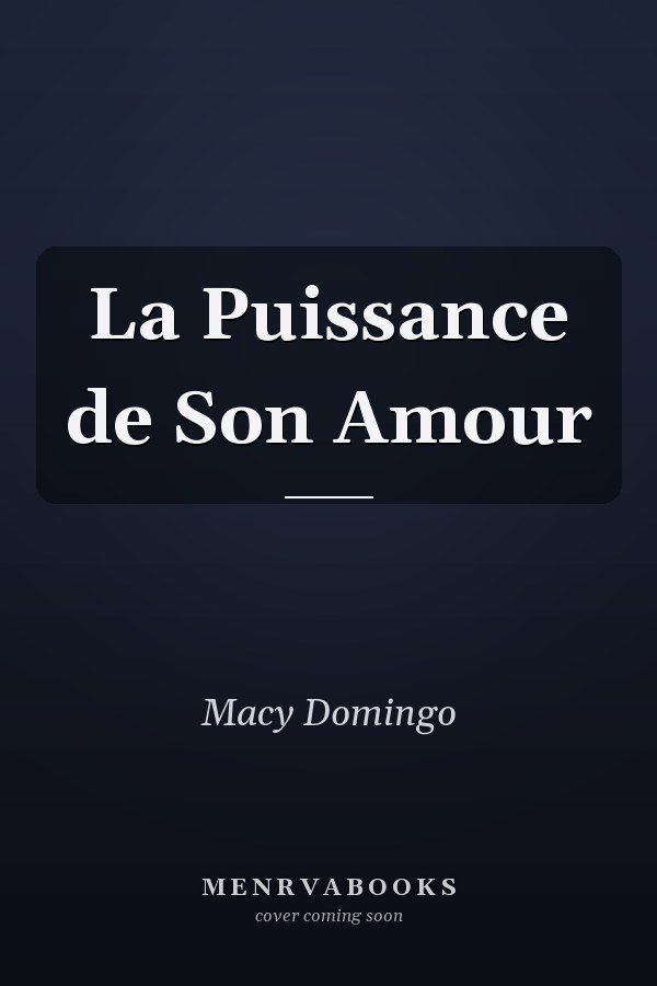 La Puissance de Son Amour