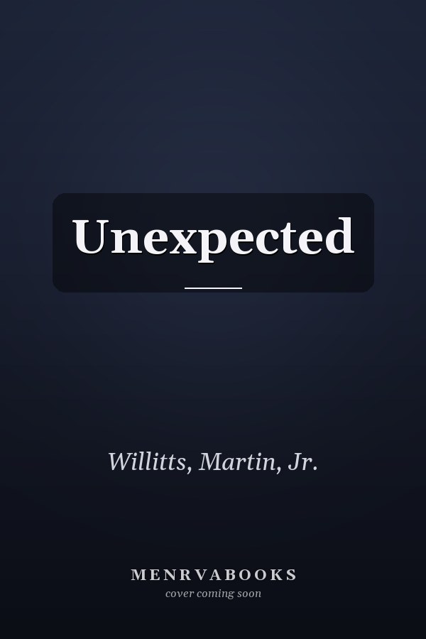 Unexpected