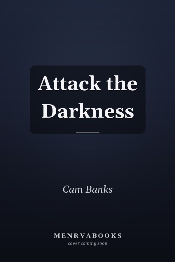 Attack the Darkness