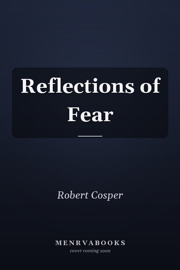 Reflections of Fear