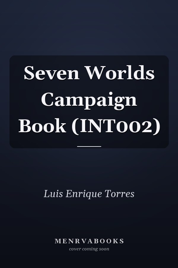 Seven Worlds Campaign Book (INT002)