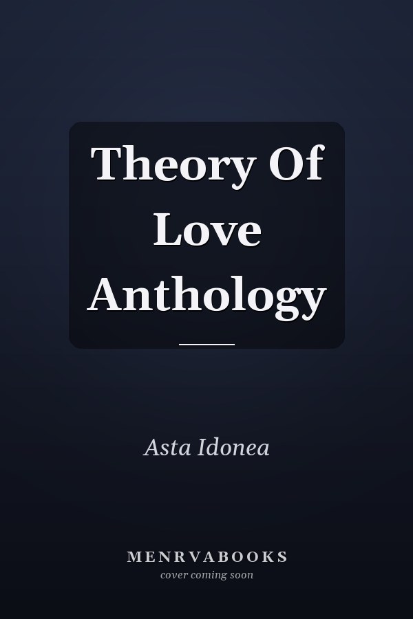 Theory Of Love Anthology