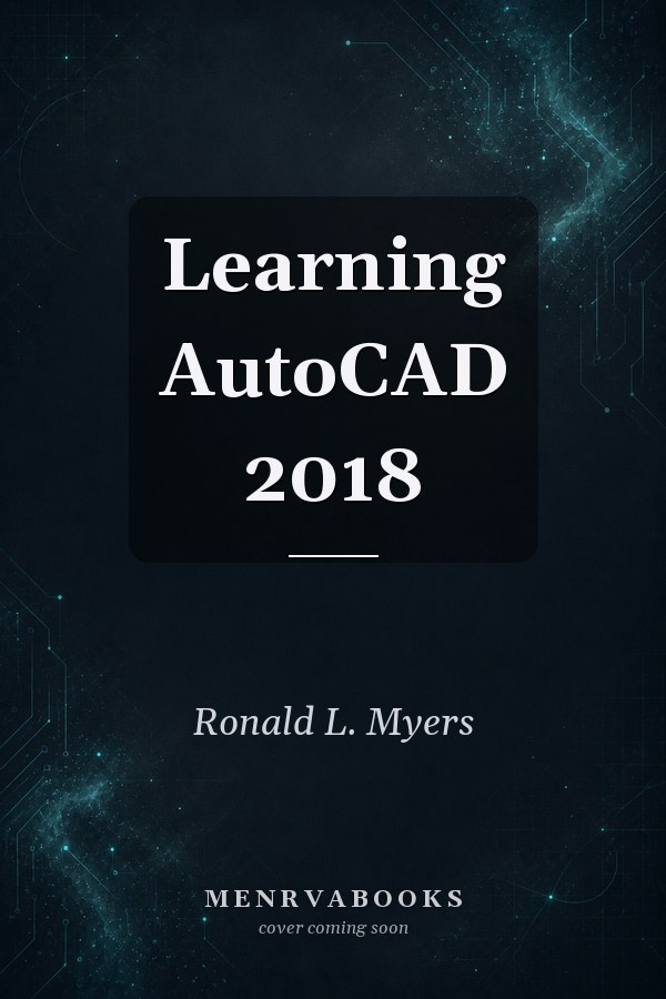 Learning AutoCAD 2018