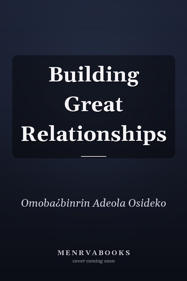 Building Great Relationships