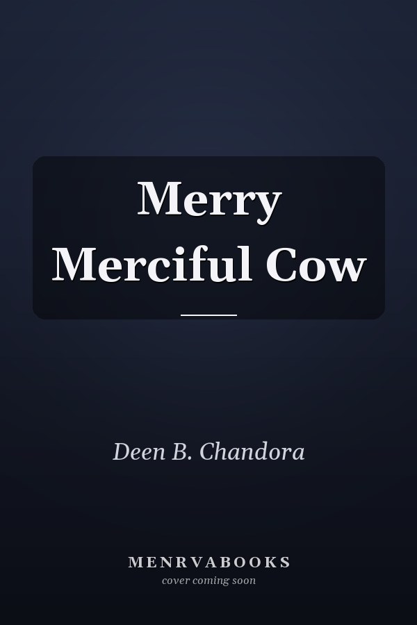 Merry Merciful Cow