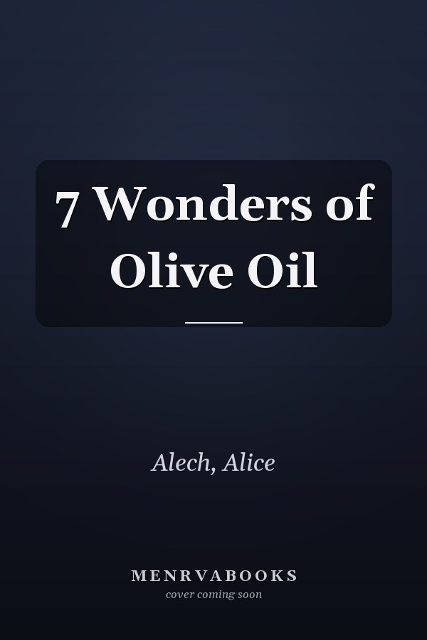 7 Wonders of Olive Oil