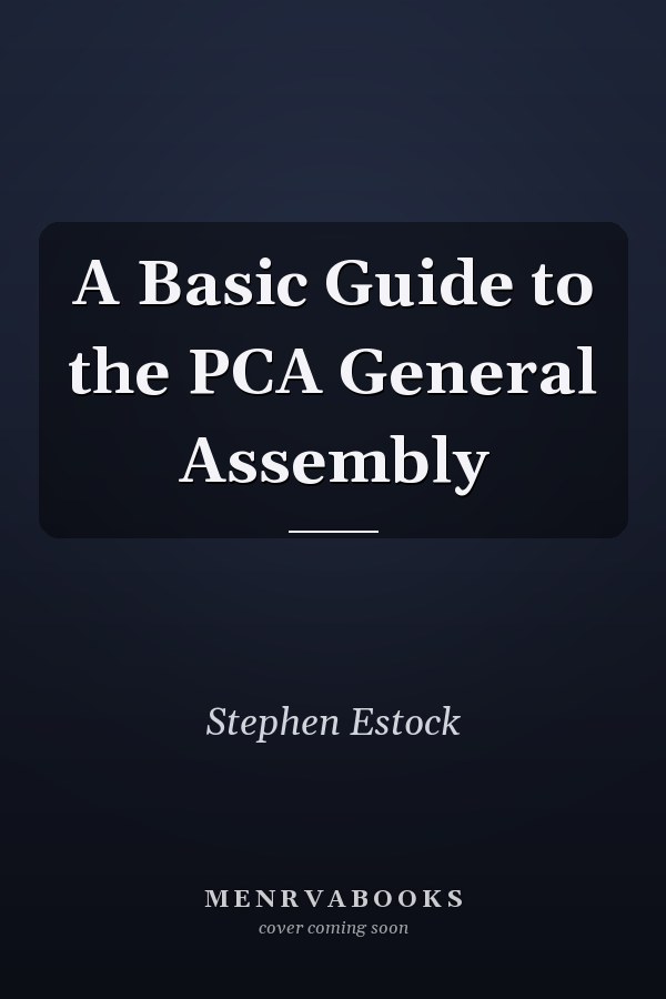 A Basic Guide to the PCA General Assembly