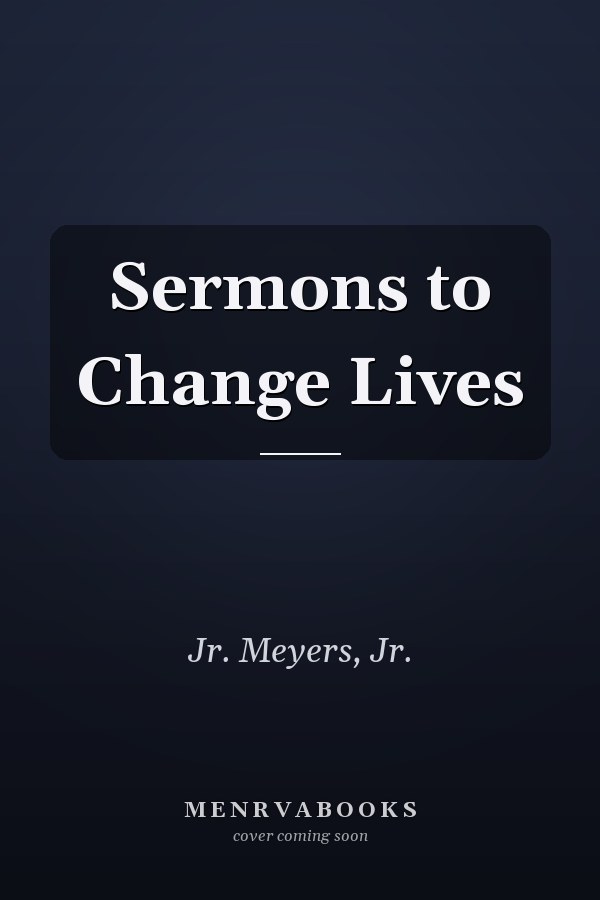 Sermons to Change Lives