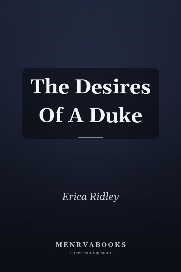 The Desires Of A Duke
