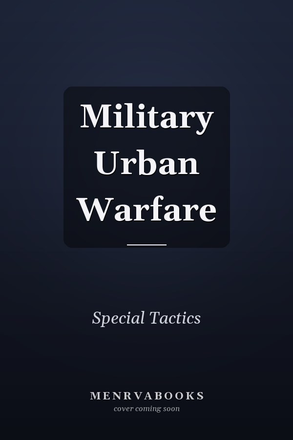 Military Urban Warfare