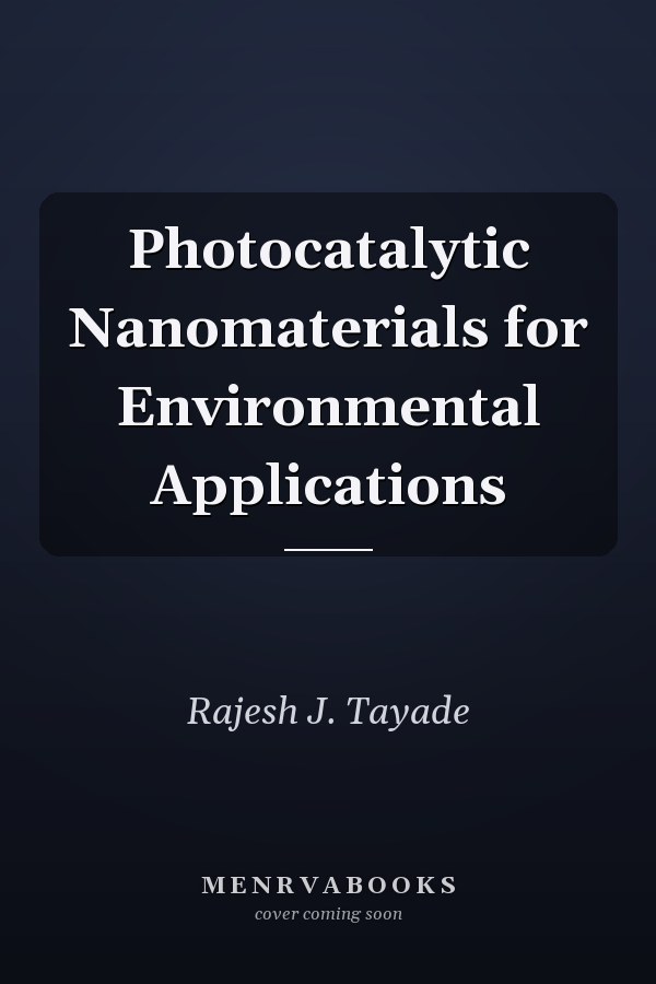 Photocatalytic Nanomaterials for Environmental Applications