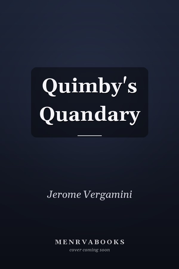 Quimby's Quandary