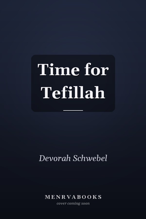 Time for Tefillah