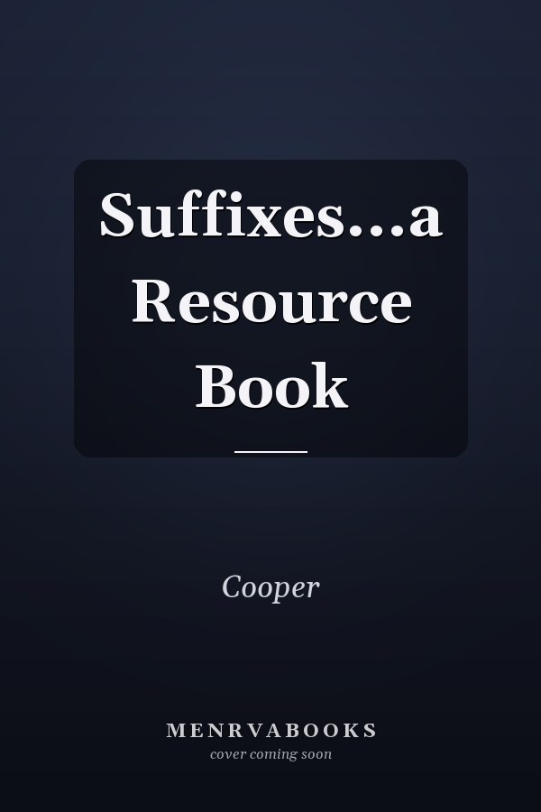 Suffixes...a Resource Book