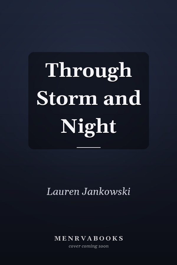 Through Storm and Night