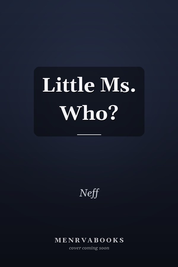 Little Ms. Who?