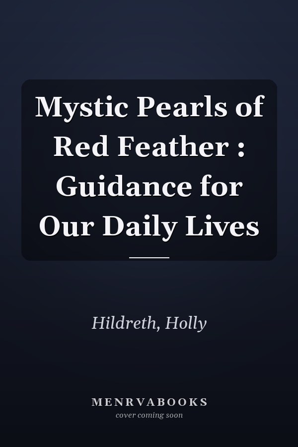 Mystic Pearls of Red Feather : Guidance for Our Daily Lives