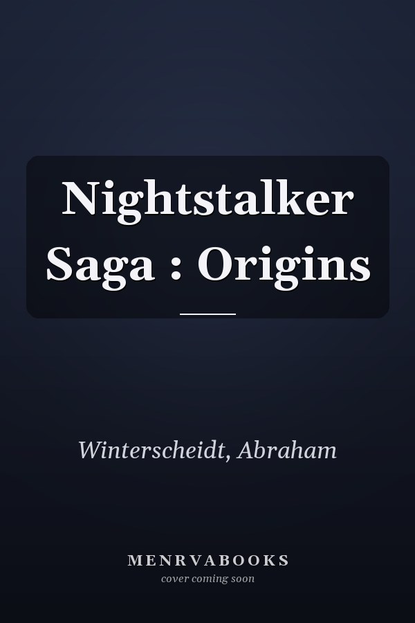 Nightstalker Saga : Origins