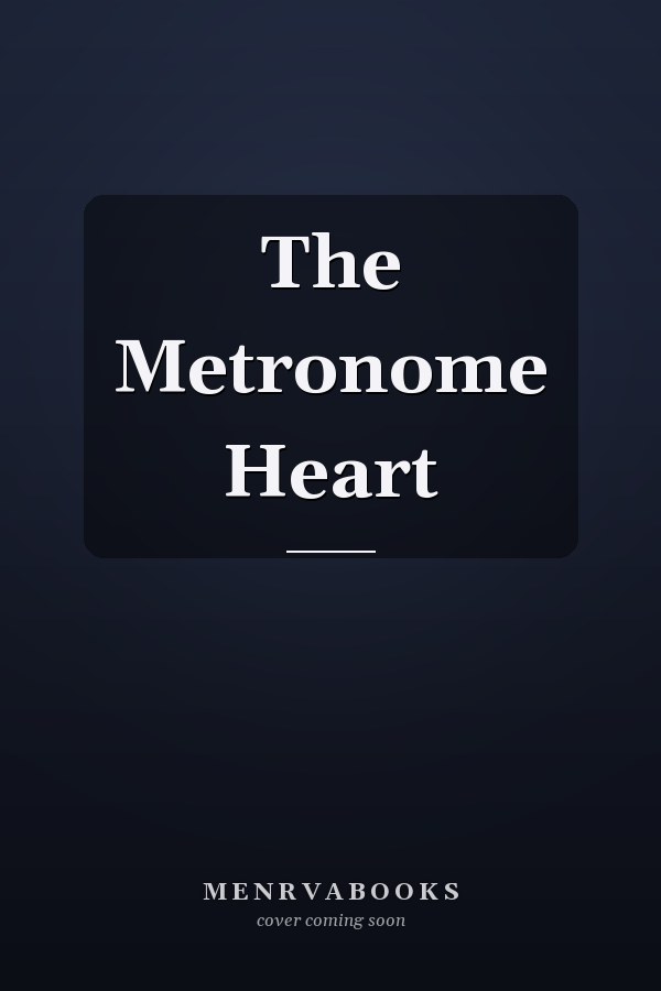 The Metronome Heart