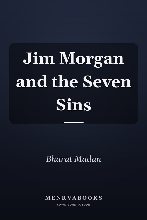 Jim Morgan and the Seven Sins