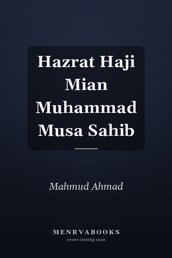 Hazrat Haji Mian Muhammad Musa Sahib