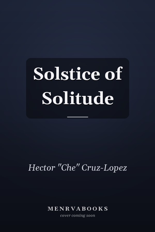 Solstice of Solitude