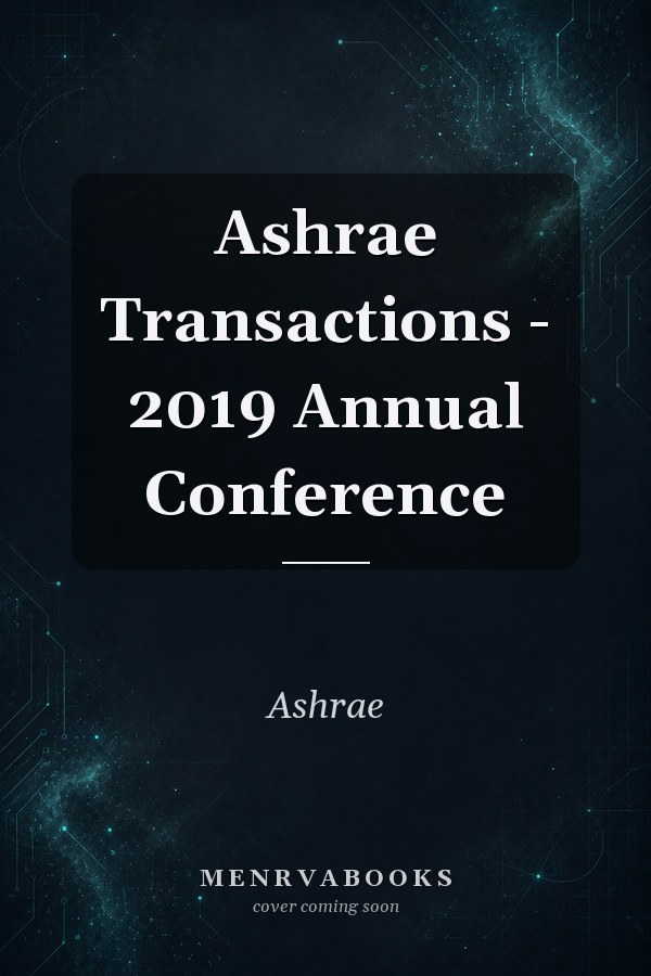 Ashrae Transactions - 2019 Annual Conference