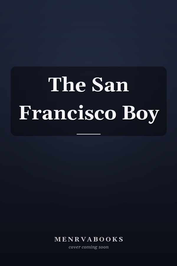 The San Francisco Boy