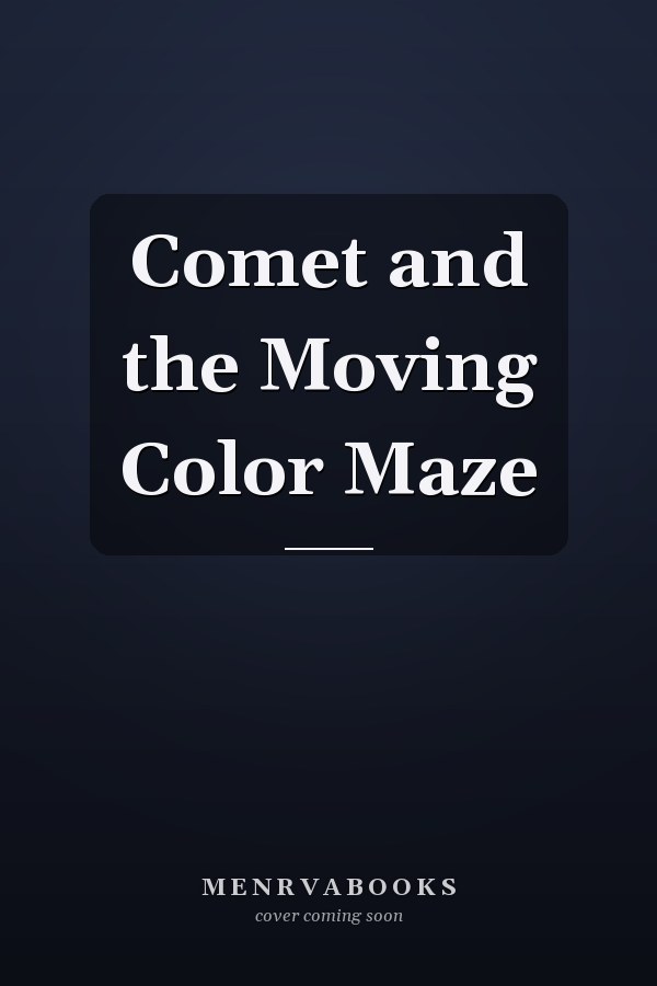 Comet and the Moving Color Maze