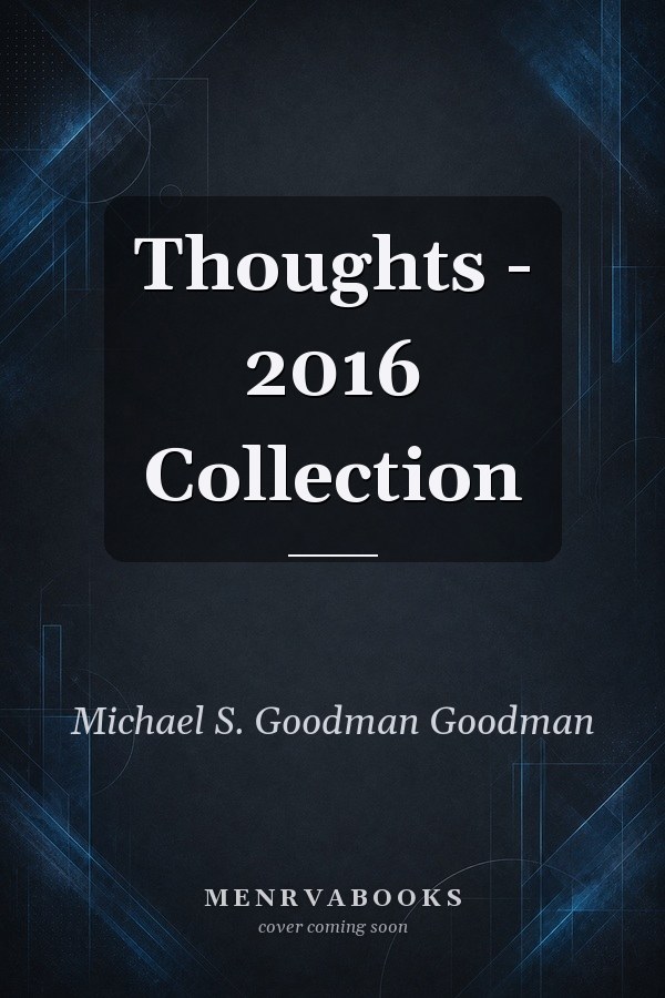 Thoughts - 2016 Collection