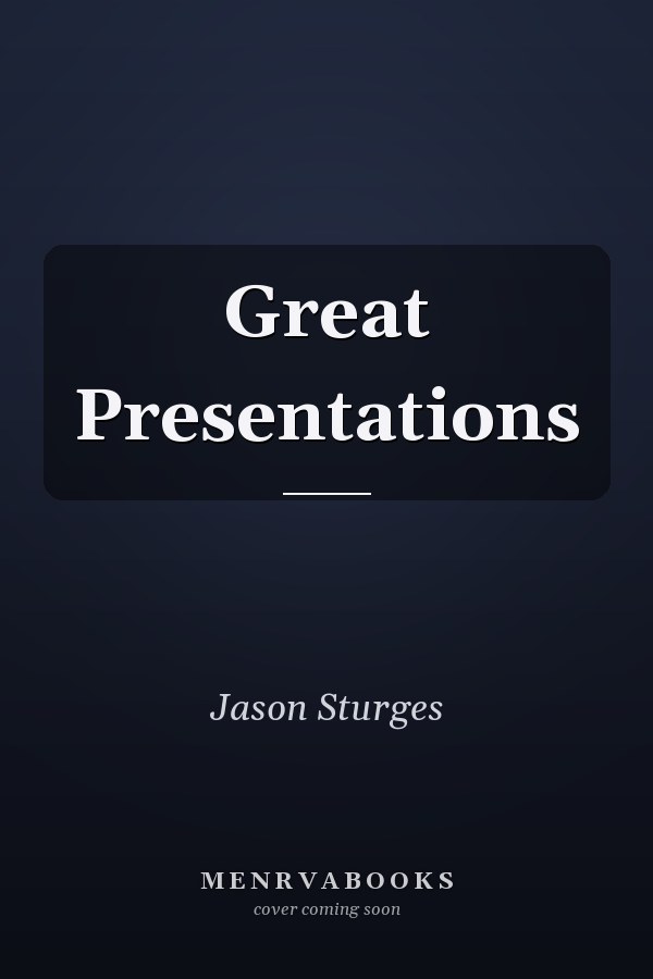 Great Presentations